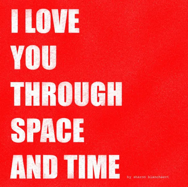 I love you through space and time